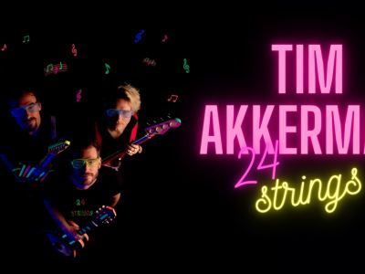Theater Floralis - Tim Akkerman & Band - 24 Strings