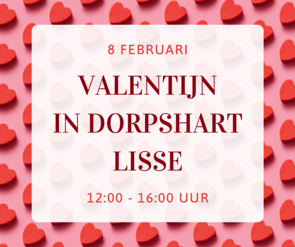 Valentijn in Dorpshart Lisse